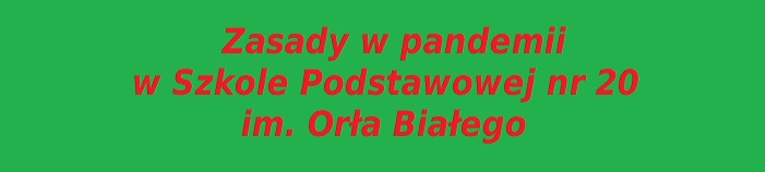 zasady w pandemii