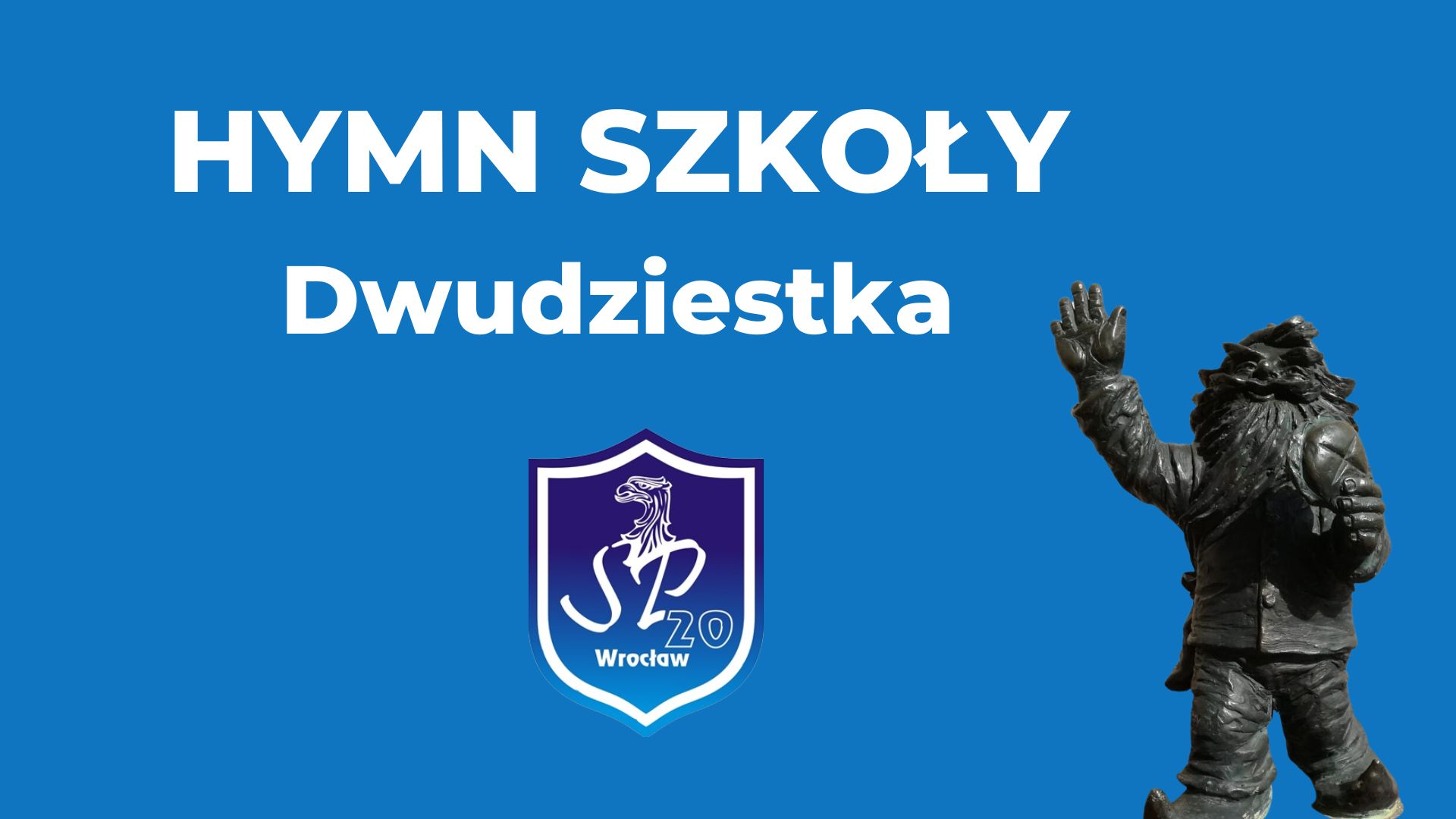 HYMN SZKOLY Dwudziestka