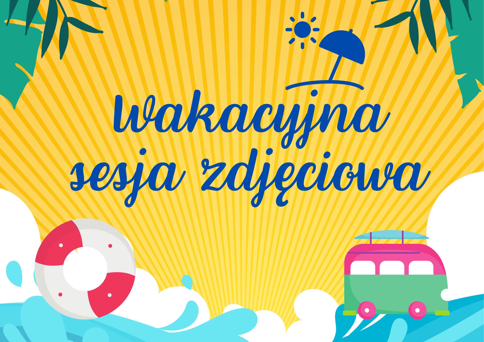 Wakacyjna sesja zdjeciowa