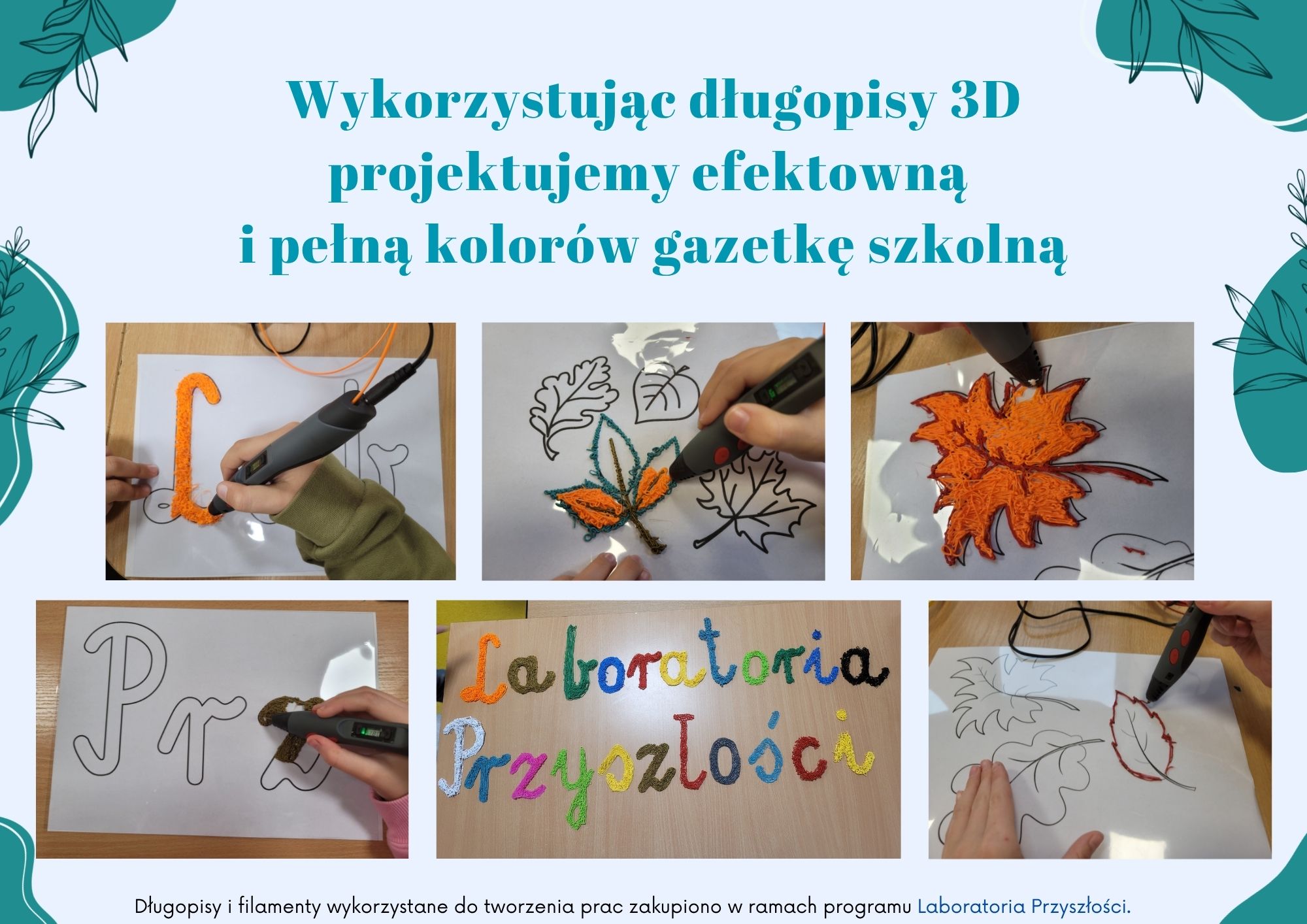 Dlugopisy 3D i szkolna gazetka